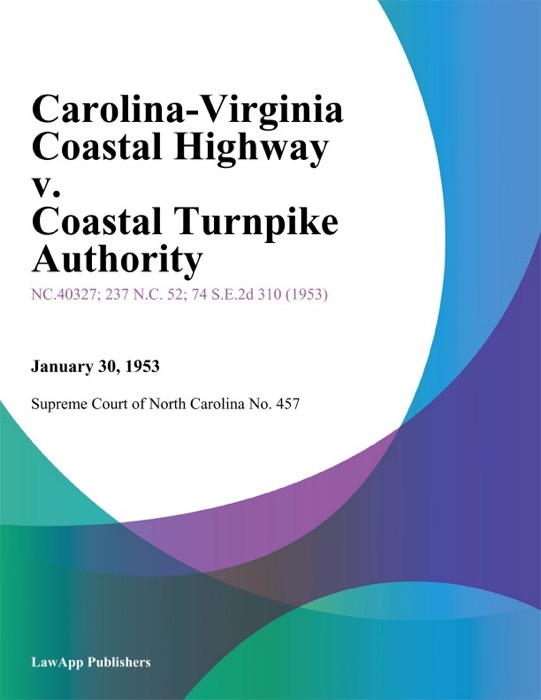 Carolina-Virginia Coastal Highway V. Coastal Turnpike Authority