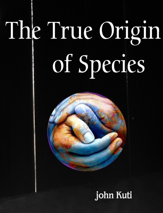 The True Origin of Species