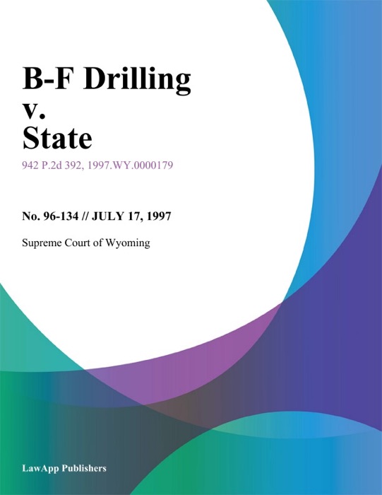 B-F Drilling v. State