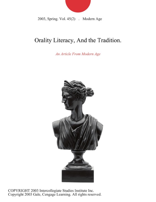 Orality Literacy, And the Tradition.