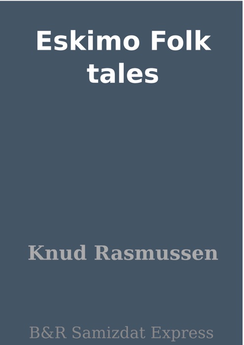 Eskimo Folk tales
