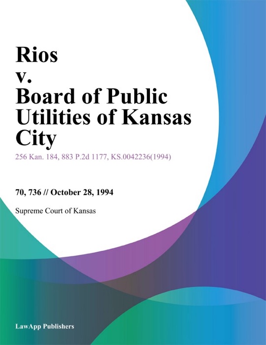 Rios V. Board Of Public Utilities Of Kansas City