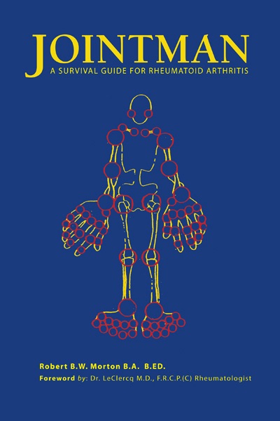 Jointman, a Survival Guide for Rheumatoid Arthritis