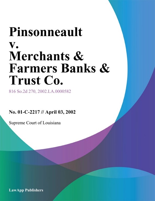 Pinsonneault V. Merchants & Farmers Banks & Trust Co.