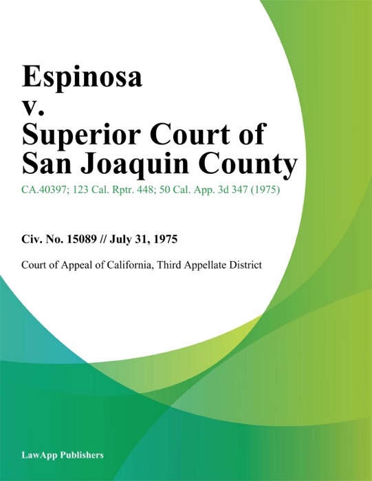 Espinosa v. Superior Court of San Joaquin County