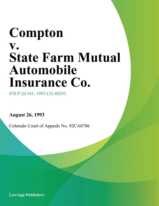 Compton v. State Farm Mutual Automobile Insurance Co.
