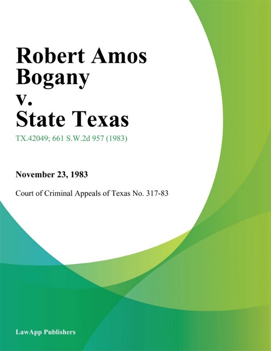 Robert Amos Bogany v. State Texas