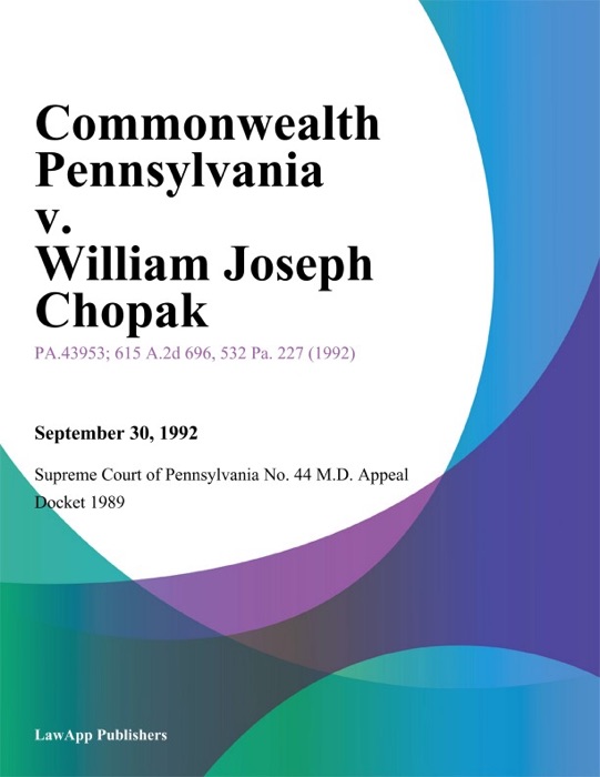 Commonwealth Pennsylvania v. William Joseph Chopak