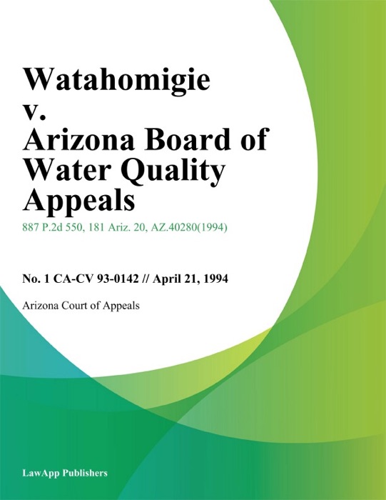 Watahomigie V. Arizona Board Of Water Quality Appeals