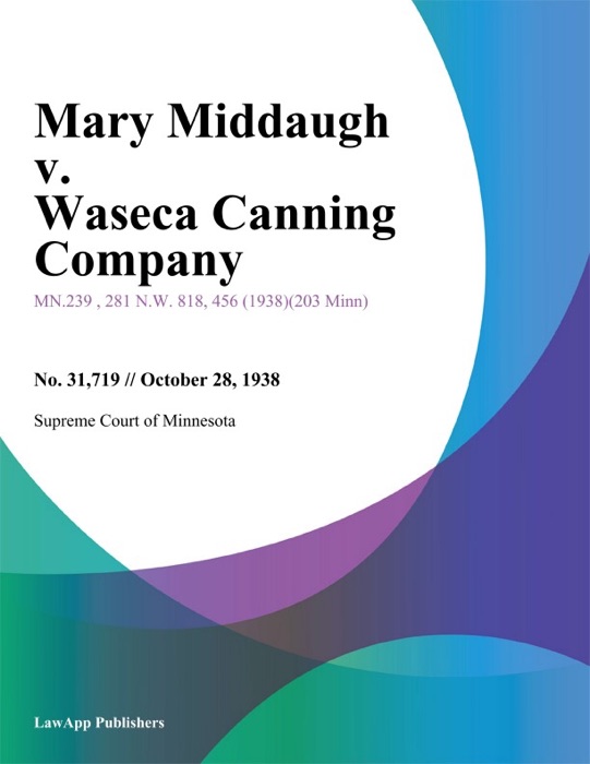 Mary Middaugh v. Waseca Canning Company