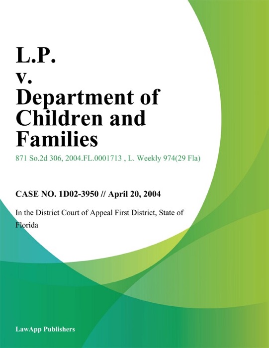 L.P. v. Department of Children and Families