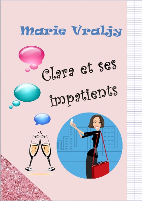 Clara et ses impatients