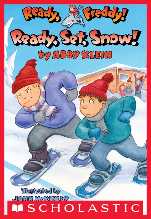 Ready, Freddy! #16: Ready, Set, Snow!