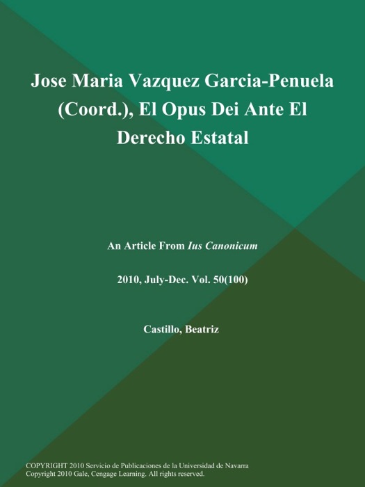 Jose Maria Vazquez Garcia-Penuela (Coord.), El Opus Dei Ante El Derecho Estatal