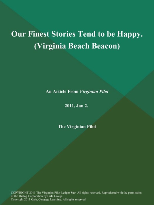 Our Finest Stories Tend to be Happy (Virginia Beach Beacon)