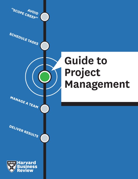 HBR Guide to Project Management