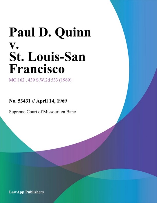 Paul D. Quinn v. St. Louis-San Francisco