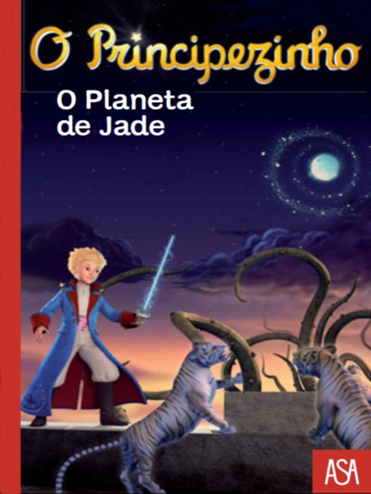 O Principezinho: O Planeta de Jade