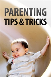 Parenting Tips & Tricks