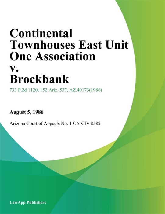 Continental Townhouses East Unit One Association V. Brockbank