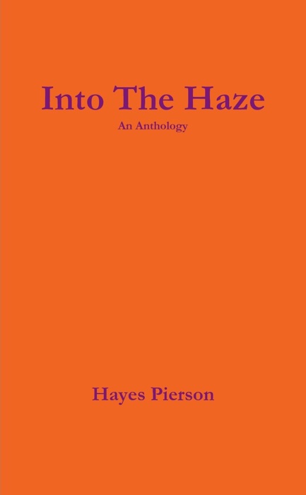 Into the Haze