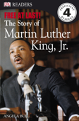 Free At Last: The Story of Martin Luther King, Jr. (Enhanced Edition) - DK