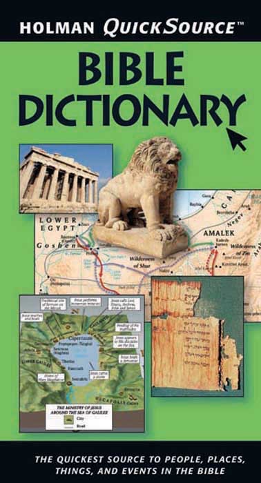 Holman QuickSource Bible Dictionary