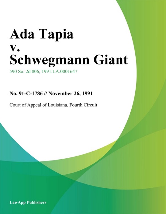 Ada Tapia v. Schwegmann Giant