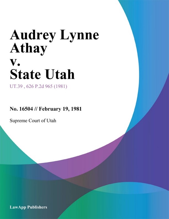 Audrey Lynne Athay v. State Utah