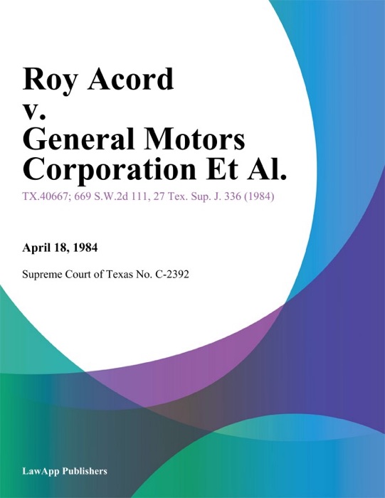 Roy Acord v. General Motors Corporation Et Al.