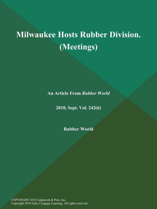 Milwaukee Hosts Rubber Division (Meetings)