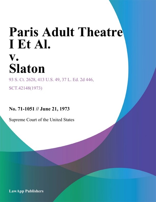 Paris Adult Theatre I Et Al. v. Slaton