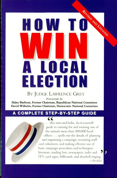 How To Win A Local Election, Revised