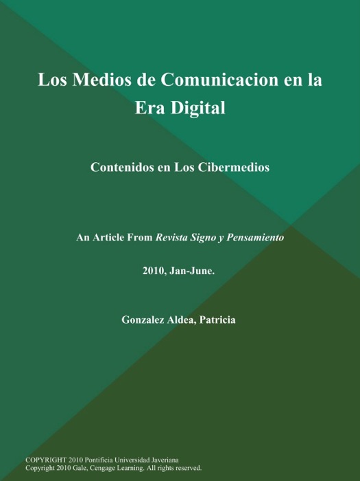 Los Medios de Comunicacion en la Era Digital: Contenidos en Los Cibermedios