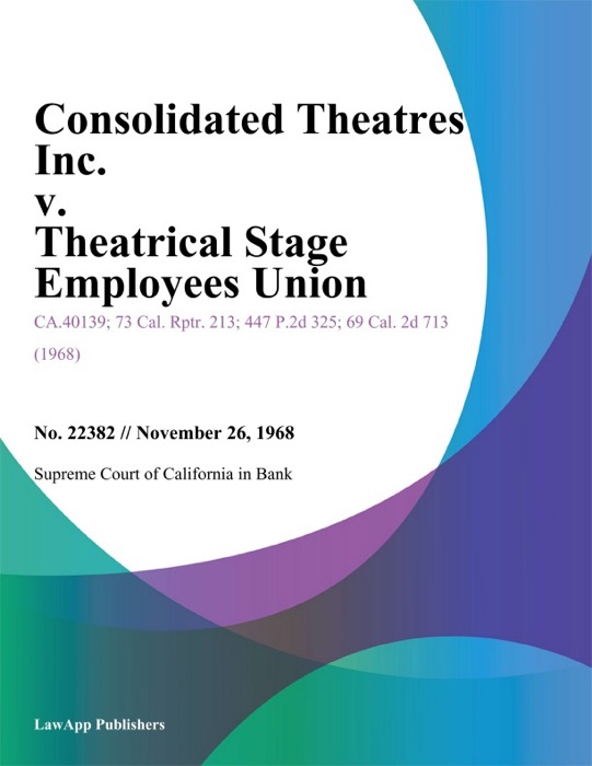 Consolidated Theatres Inc. V. Theatrical Stage Employees Union