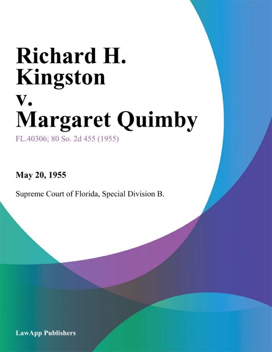 Richard H. Kingston v. Margaret Quimby