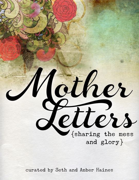 Mother Letters