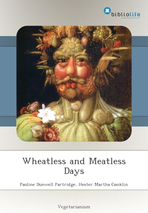 Wheatless and Meatless Days