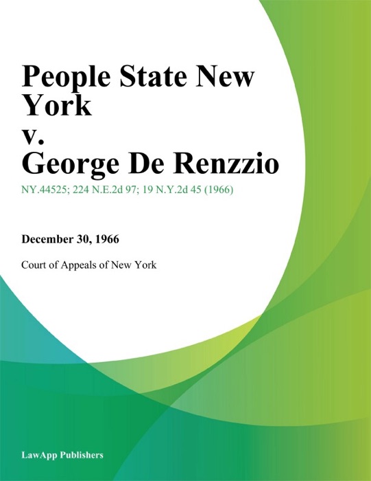 People State New York v. George De Renzzio