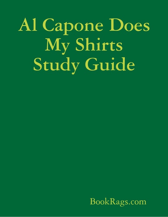 Al Capone Does My Shirts Study Guide