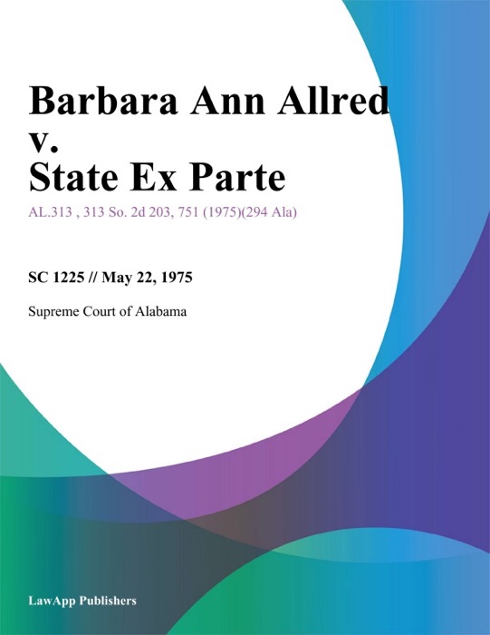 Barbara Ann Allred v. State Ex Parte