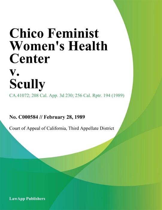 Chico Feminist Womens Health Center v. Scully