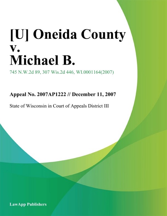 Oneida County v. Michael B.