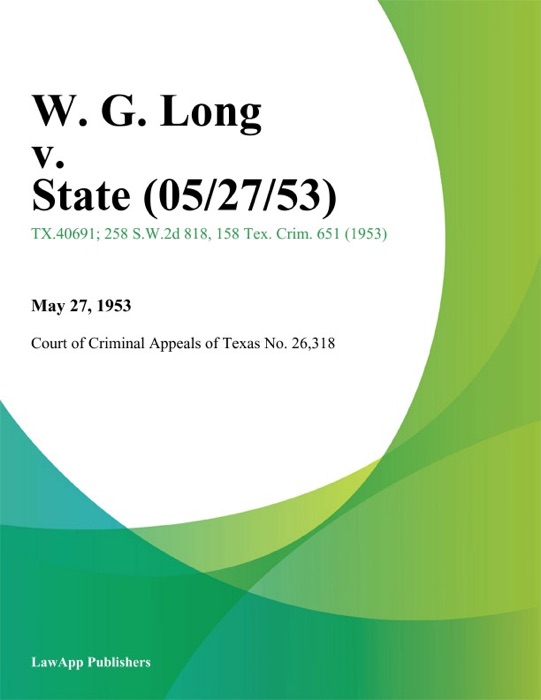 W. G. Long v. State