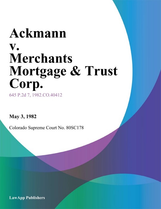 Ackmann V. Merchants Mortgage & Trust Corp.