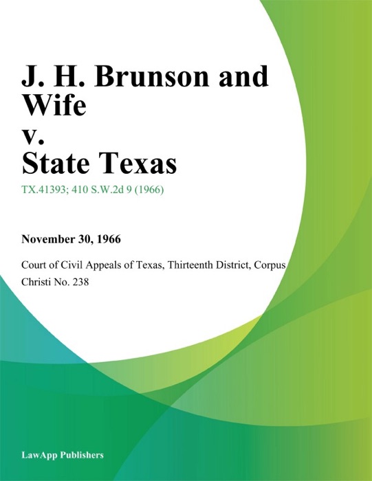 J. H. Brunson and Wife v. State Texas