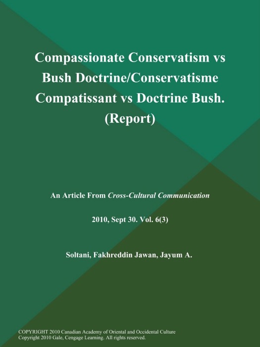 Compassionate Conservatism vs Bush Doctrine/Conservatisme Compatissant vs Doctrine Bush (Report)