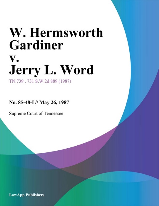 W. Hermsworth Gardiner v. Jerry L. Word