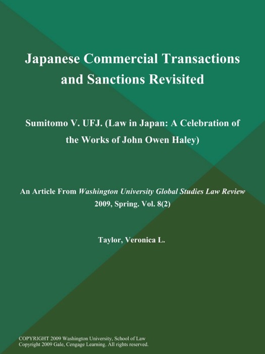 Japanese Commercial Transactions and Sanctions Revisited: Sumitomo V. UFJ (Law in Japan: A Celebration of the Works of John Owen Haley)