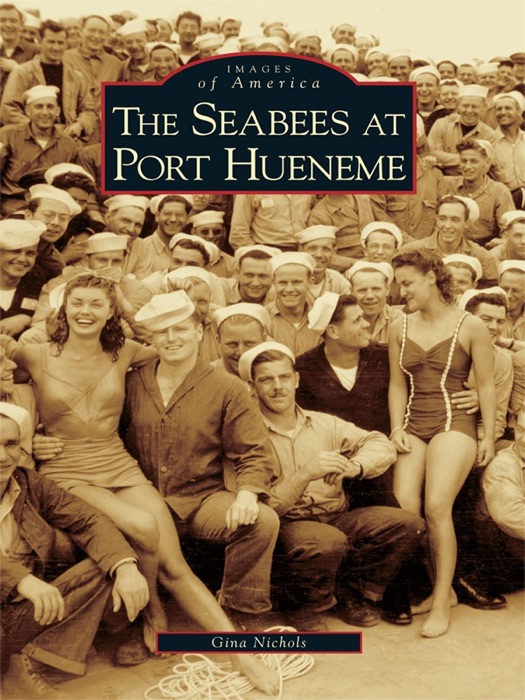 Seabees at Port Hueneme, The